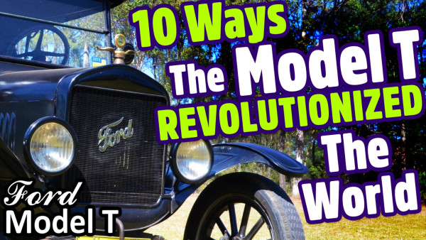 10 Ways the Model T Revolutionized the World